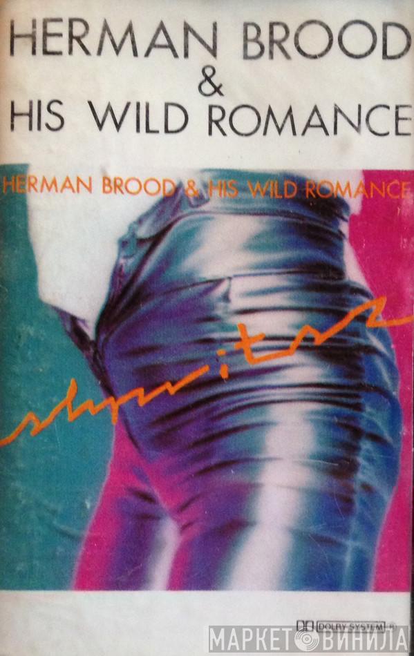  Herman Brood & His Wild Romance  - Shpritsz