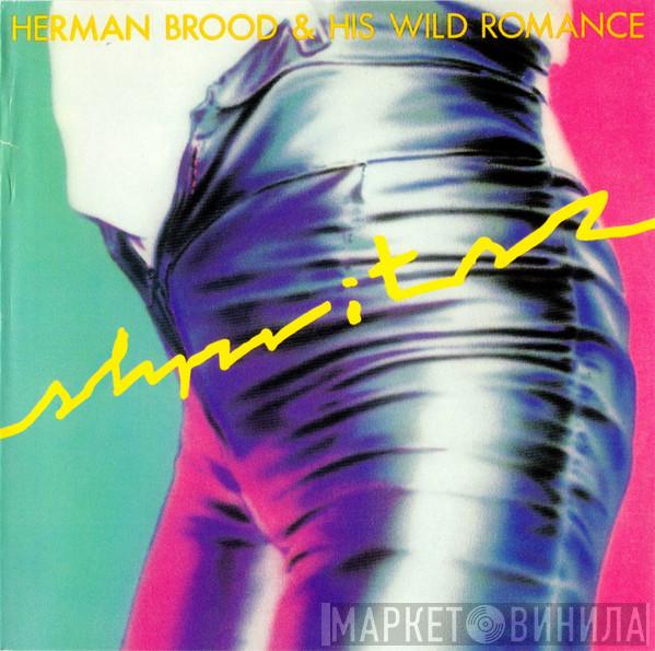  Herman Brood & His Wild Romance  - Shpritsz