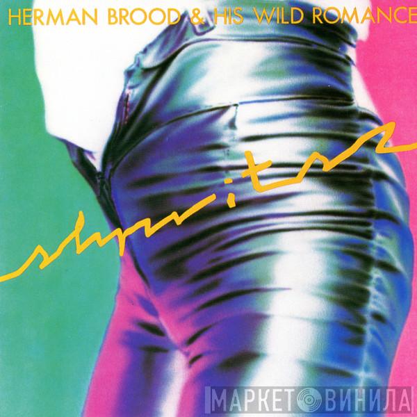  Herman Brood & His Wild Romance  - Shpritsz