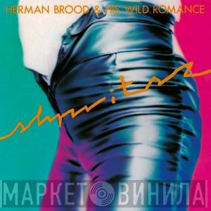  Herman Brood & His Wild Romance  - Shpritsz