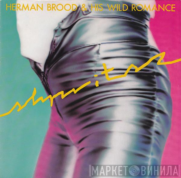  Herman Brood & His Wild Romance  - Shpritsz
