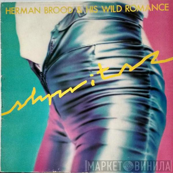  Herman Brood & His Wild Romance  - Shpritsz