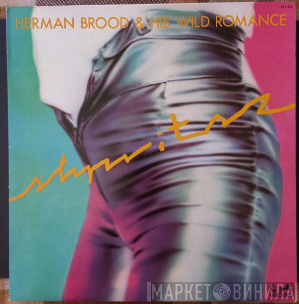  Herman Brood & His Wild Romance  - Shpritsz