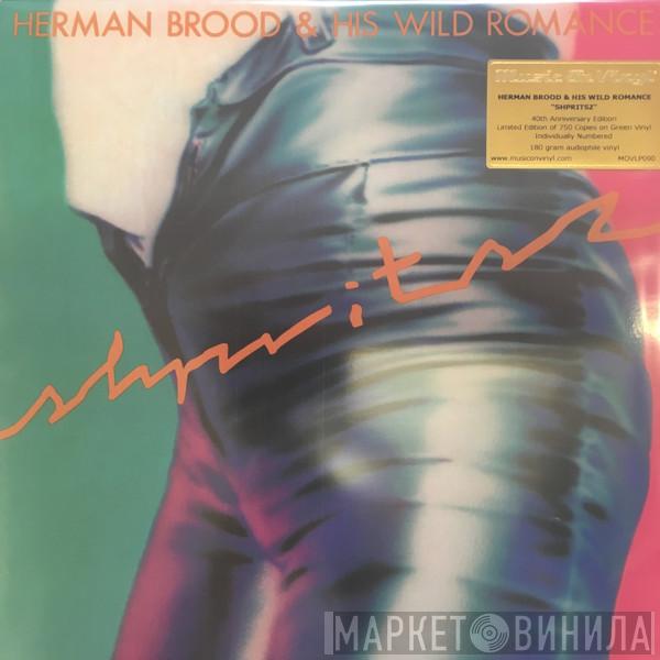  Herman Brood & His Wild Romance  - Shpritsz