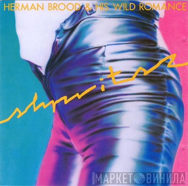  Herman Brood & His Wild Romance  - Shpritsz