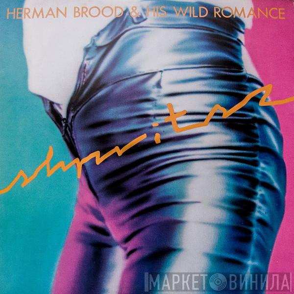  Herman Brood & His Wild Romance  - Shpritsz