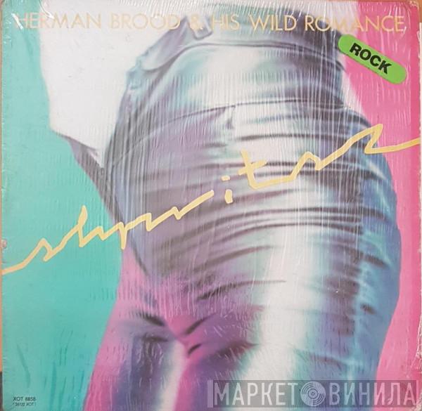  Herman Brood & His Wild Romance  - Shpritz
