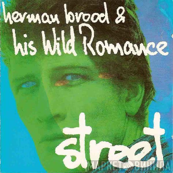  Herman Brood & His Wild Romance  - Street