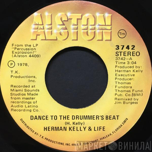 Herman Kelly & Life - Dance To The Drummer’s Beat)