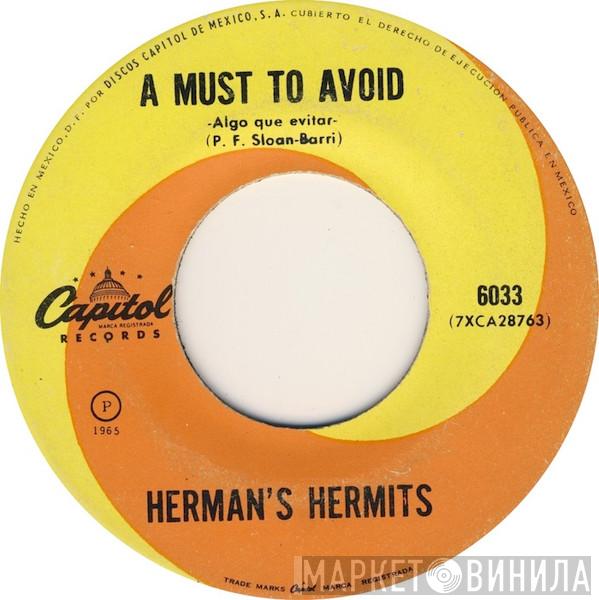  Herman's Hermits  - A Must To Avoid = Algo Que Evitar