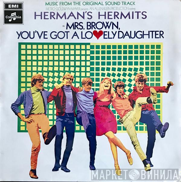 Herman's Hermits - Mrs. Brown, You've Got A Lovely Daughter (Music From The Original Sound Track)