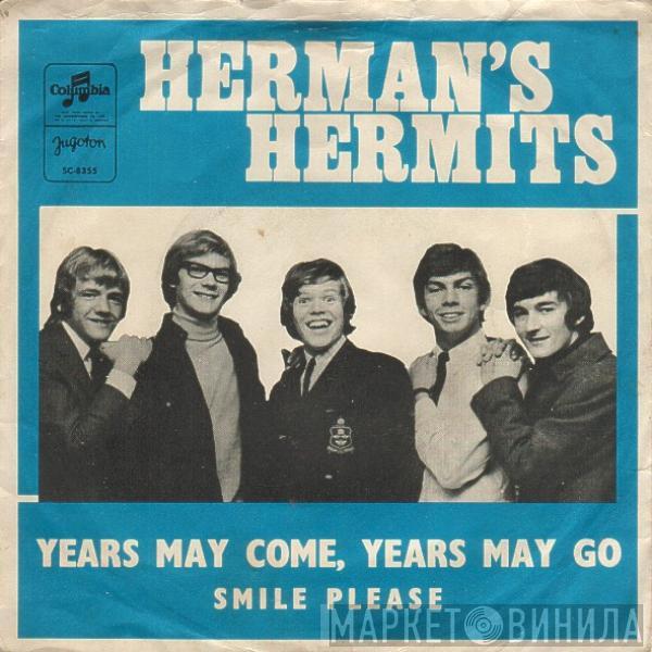  Herman's Hermits  - Years May Come, Years May Go
