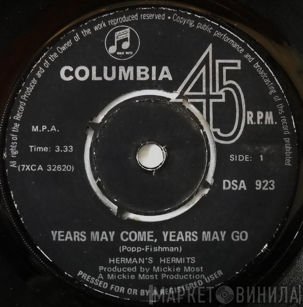  Herman's Hermits  - Years May Come, Years May Go