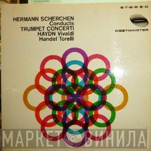 Hermann Scherchen - Conducts Trumpet Concerti