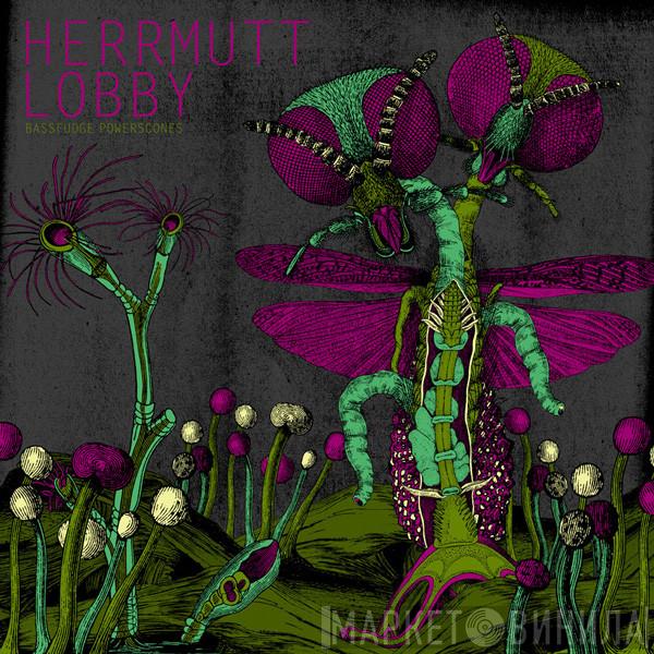 Herrmutt Lobby - Bassfudge Powerscones