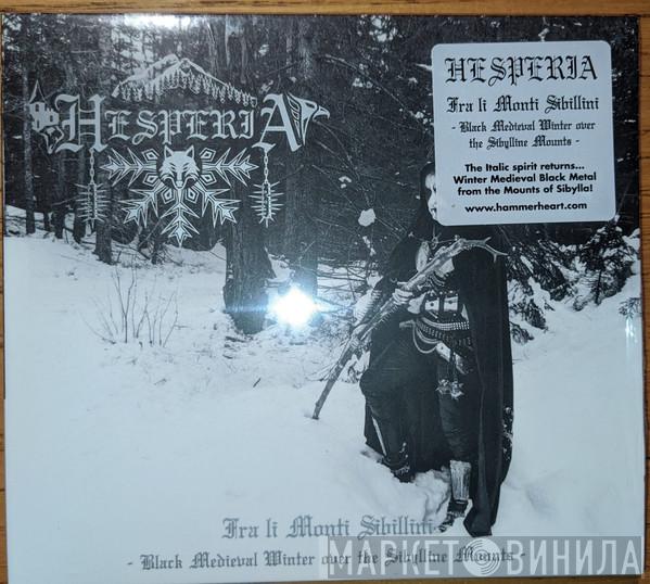 Hesperia  - Fra li Monti Sibillini (Black Medieval Winter over the Sibylline Mounts)