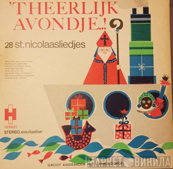 Het Kinderkoor De Favorietjes, Joyce Duijtshof-Jansen - 'T Heerlijk Avondje..! 28 St. Nicolaasliedjes