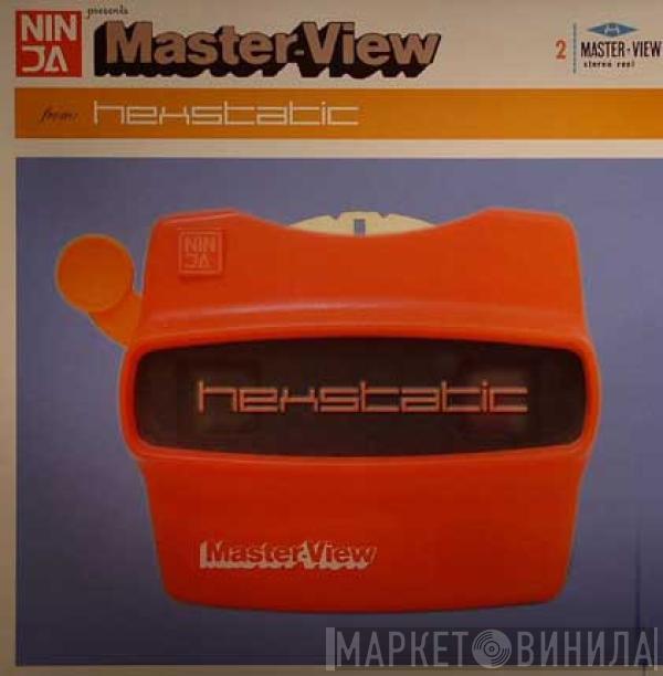  Hexstatic  - Master-View