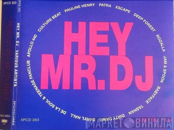  - Hey Mr. DJ