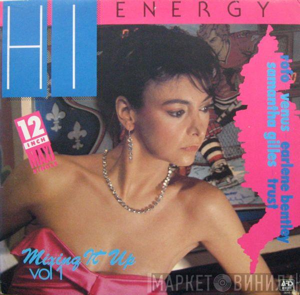  - Hi Energy - Mixing It Up Vol 1