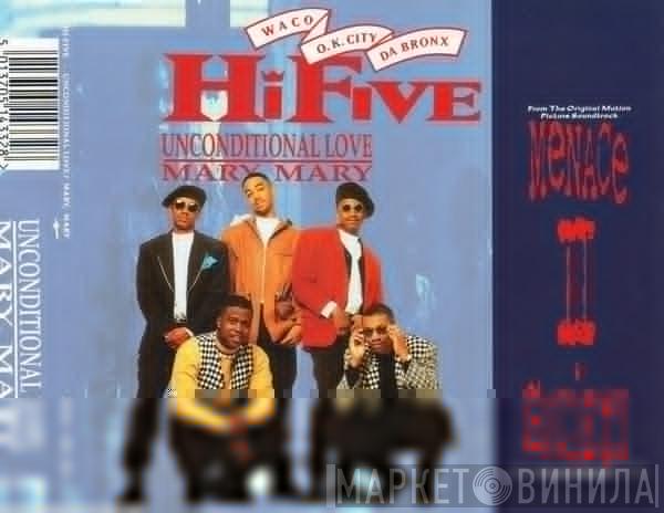  Hi-Five  - Unconditional Love / Mary, Mary