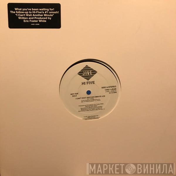  Hi-Five  - I Can't Wait Another Minute