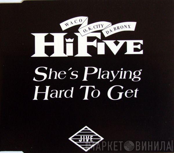  Hi-Five  - She's Playing Hard To Get
