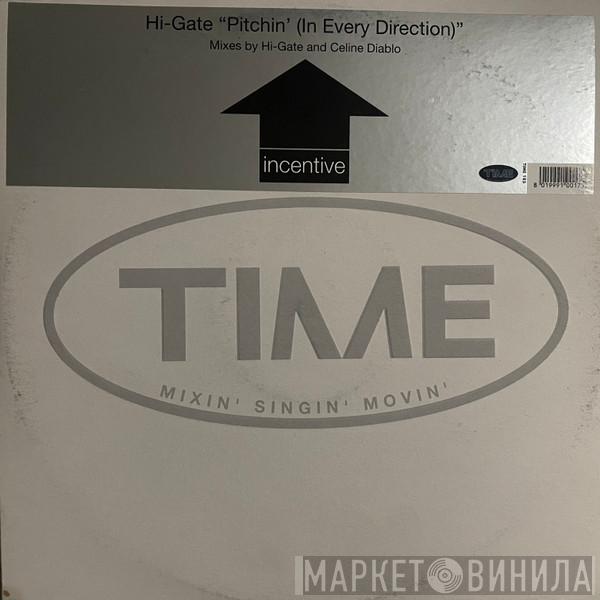  Hi-Gate  - Pitchin' (In Every Direction)
