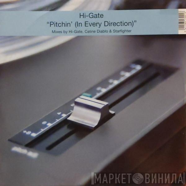  Hi-Gate  - Pitchin' (In Every Direction)