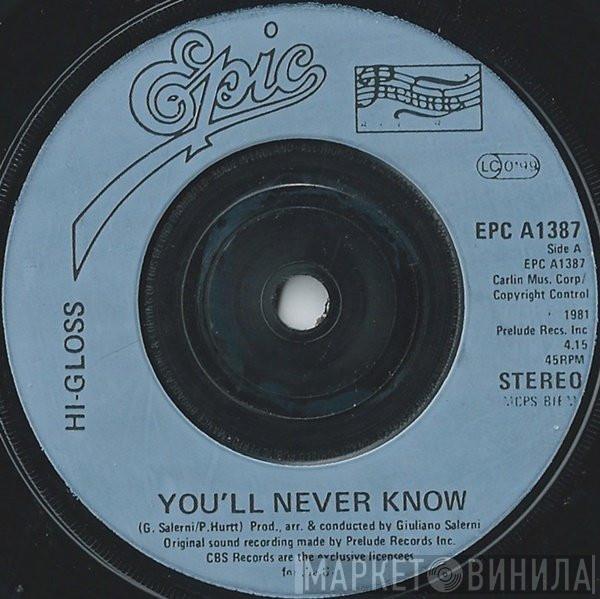 Hi-Gloss - You'll Never Know