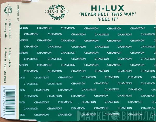  Hi-Lux  - Never Felt This Way / Feel It