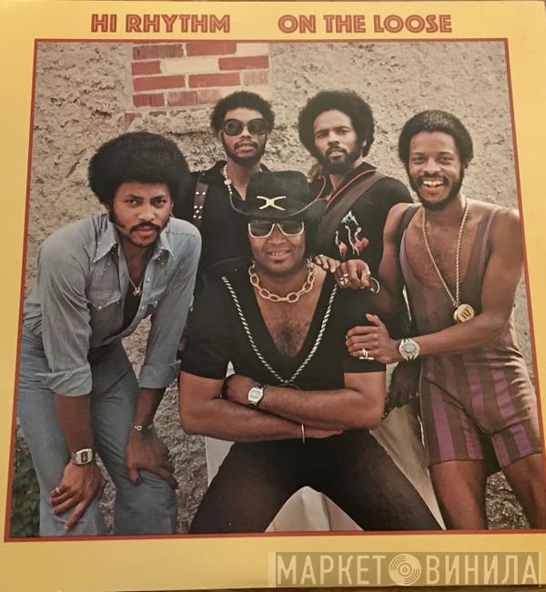  Hi Rhythm  - On The Loose