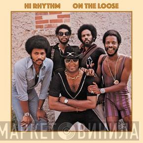  Hi Rhythm  - On The Loose