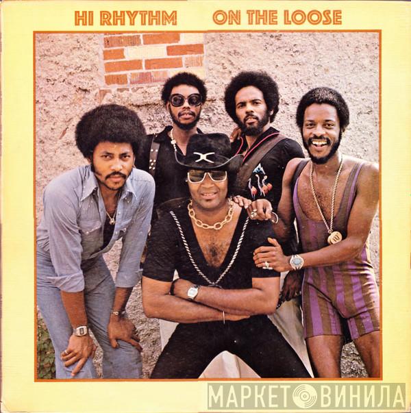  Hi Rhythm  - On The Loose