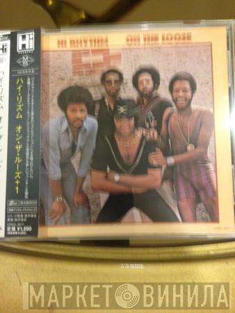  Hi Rhythm  - On The Loose