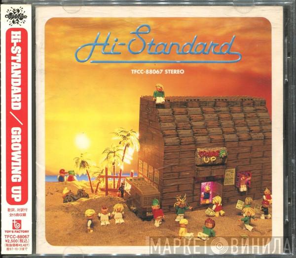  Hi-Standard  - Growing Up