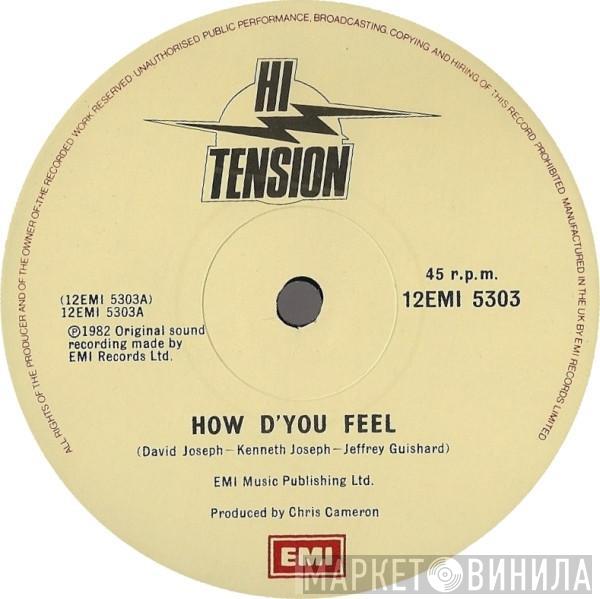  Hi-Tension  - How D'you Feel