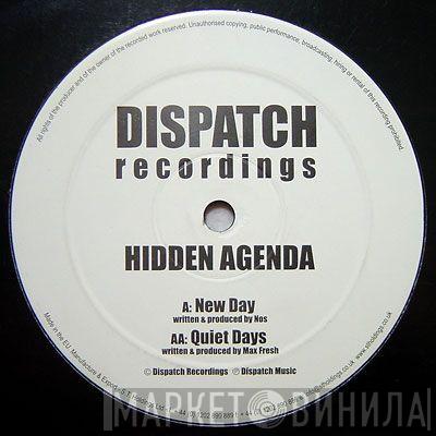 Hidden Agenda - New Day / Quiet Days