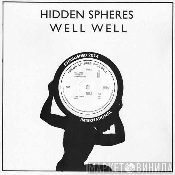 Hidden Spheres - Well Well