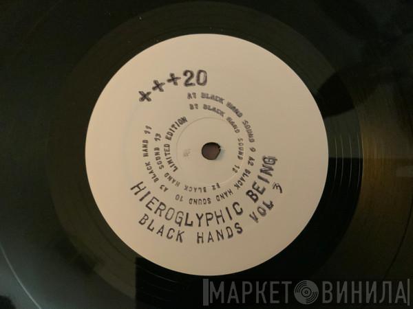 Hieroglyphic Being - Black Hands Vol 3