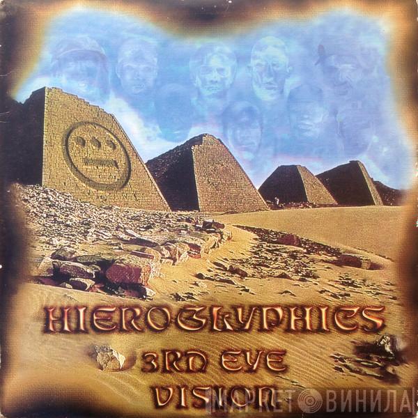 Hieroglyphics - 3rd Eye Vision