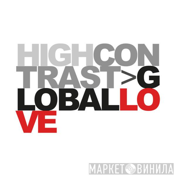  High Contrast  - Global Love