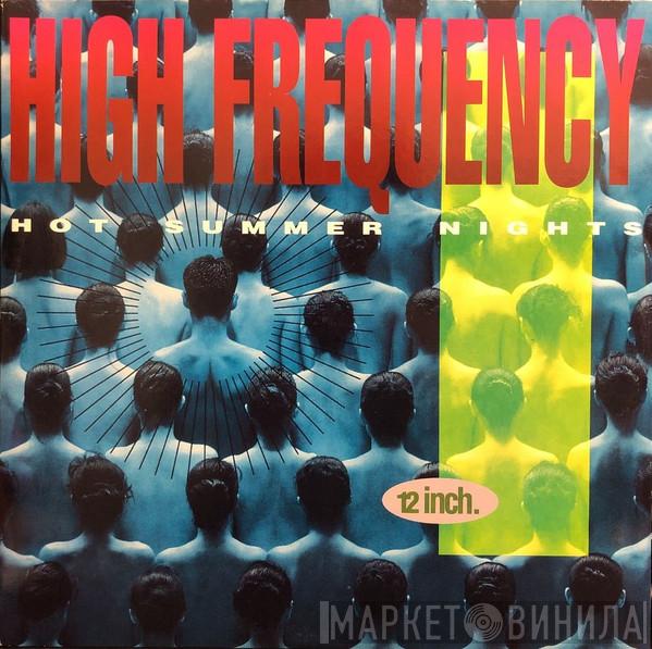 High Frequency  - Hot Summer Nights