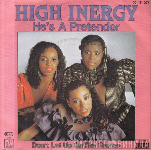  High Inergy  - He's A Pretender