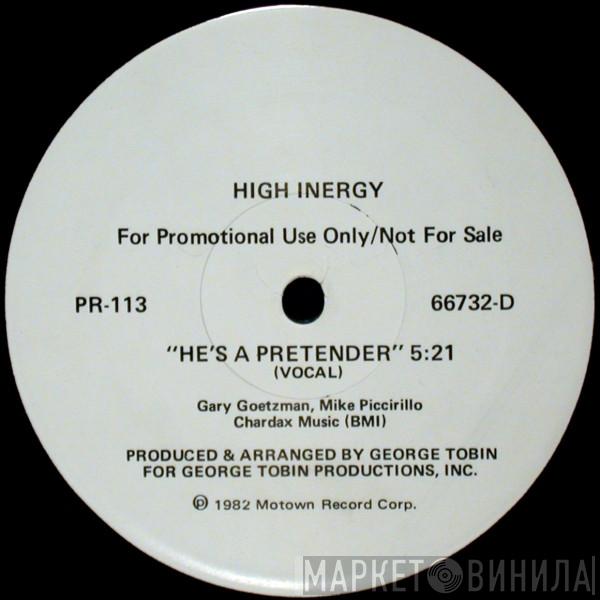  High Inergy  - He's A Pretender