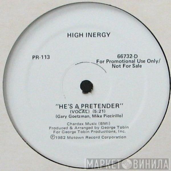  High Inergy  - He's A Pretender