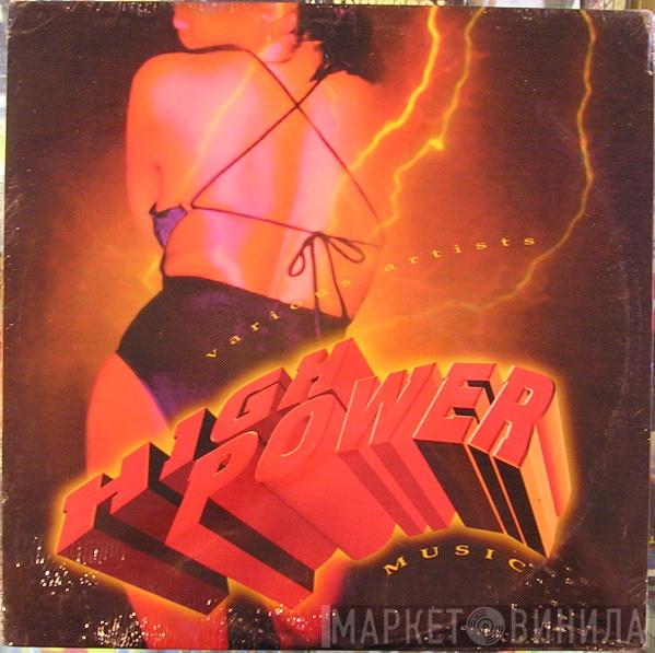  - High Power Music