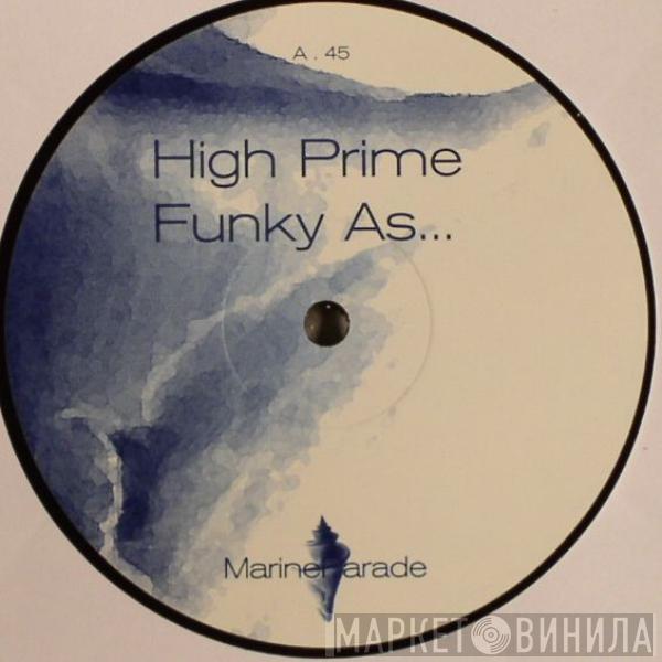 High Prime - Funky As...