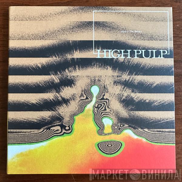 High Pulp - Days In The Desert
