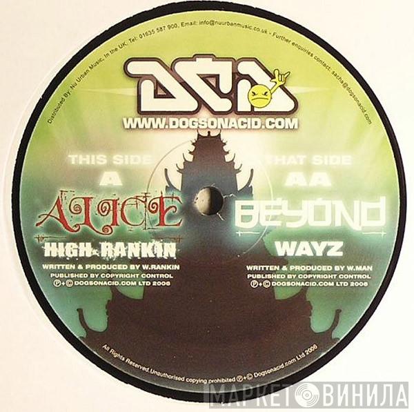 High Rankin, Wayz - Alice / Beyond